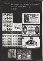 Ambrus Béla: Magyarország papírszükségpénzei 1914-től 1919. VIII.1-ig- I. és II. kötet