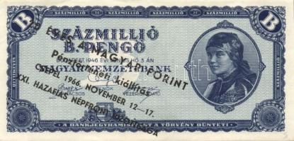 1946. 100.000.000BP "20 éves a magyar forint-Pénztörténeti kiállítás-Csepel 1966. november 12-17 - XXI. Hazafias Népfront Bizottsága" felülbélyegzéssel T:I