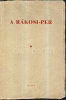 1950 A Rákosi-per című könyv, Győrffy Sándor a Munkásmozgalmi Intézet munkatársa szerkesztésében, elején Rákosi illusztráció - A. Volosin rajza