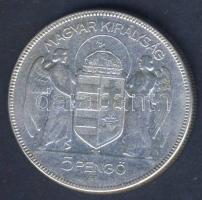 1930. 5P Ag "Horthy jobbra" T:3 kis ph