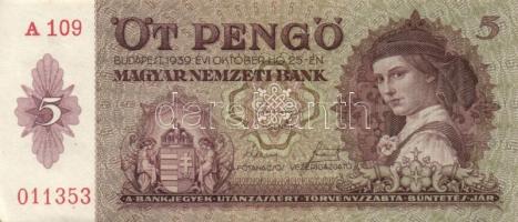 1939 5P (5x) egymás utáni sorszámokkal T:I, I-