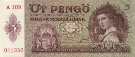 1939 5P (5x) egymás utáni sorszámokkal T:I, I-