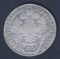 Ausztria/magyar verdejel 1805B 20Kr Ag II.Ferenc T:3