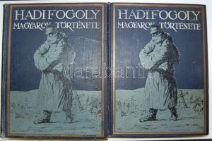 Hadifogoly magyarok története. Szerk. Baja Benedek, Lukinich Imre, Pilch jenő, Zilahy Lajos. 1-2. kötetek. Szövegközti képekkel, térképekkel gazdagon illusztrált. Kiadói vászonkötésben. Jó állapotban