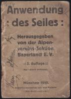 1910 Kötélhasználati útmutató hegymászóknak. Magyar nyelvű, müncheni kiadás sok képpel / Manual for climbers