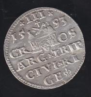 Lengyelország (Civitatis Rigae) 1593. "Sigismund III." 3Gr Ag T:2- (előoldali verethiba)