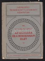 Dr. Aujeszky László: Az időjárás és a mindennapi élet, képekkel. kir. M. Természettudományi Társulat, 1933