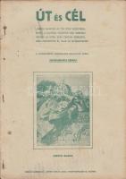 1951 Út és cél emigrációs hungarista folyóirat