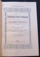 Habsburg könyvtár: Erzherzog Franz Ferdinand... Brünn, 1911 érdekes életrajzi kiadvány sok képpel