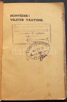 Szentiványi József: Honvédek, veletek vagyunk, MiMME 1941 (borító kissé megviselt egyébként jó állapotban)