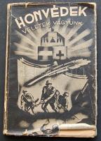 Szentiványi József: Honvédek, veletek vagyunk, MiMME 1941 (borító kissé megviselt egyébként jó állap...