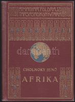 Magyar Földrajzi Társaság könyvtára: Cholnoky Jenő: Afrika, aranyozott kiadói egészvászon kötésben I. kötet