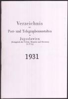 Verzeichnis der Post- und Telegraphenanstalten  in Jugoslawien 1931 - Jugoszláv postahelyek jegyzéke, német és magyar elnevezésekkel, Fűzött Másolat.