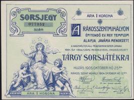 1905 Rákosszentmihály Evangélikus templom javára rendezett sorsjáték sorsjegy 1K T:I.