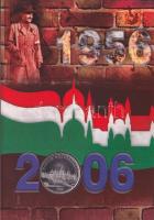 2006. 50Ft "1956-os forradalom 50. évfordulója" elsőnapi veret emléklapon T:1