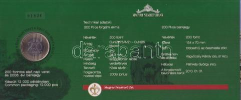 2009. 200Ft elsőnapi veret + 2006. 200Ft bankjegy "Búcsú a 200Ft-os bankjegytől" díszcsoma...