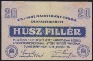 1916. "Cs. és Kir. hadifogoly-tábor Dunaszerdahely" 20f T:III+ ragasztott