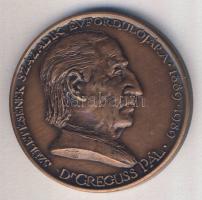 1989. "Dr. Greguss Pál születésének századik évfordulója" Br emlékérem T:1