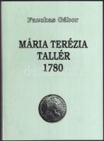 Fazekas Gábor: Mária Terézia Tallér 1780