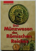 Manfred Beier: Das Münzwesen des Römischen Reiches 2002.