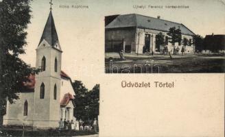 Törtel a Róka Kápolnával és Ujhelyi Ferenc kereskedésével