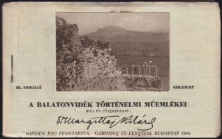 1943 Dr. Margittay Richárd: A Balatonvidék Történelmi Műemlékei; III. sorozat - Szigliget. Egy lap híján teljes régi képeslapfüzet 11 képeslappal.