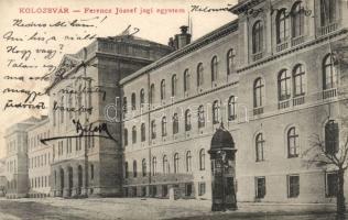 Kolozsvár Franz Joseph Law University