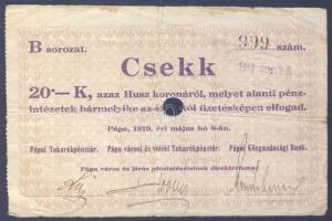 Pápa 1919. "Pápai csekk" 20K lyukasztással érvénytelenítve T:III