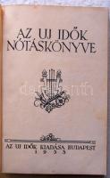 1933 Az Új Idők Nótáskönyve újrakötve, szép állapotban