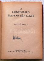 1944 László Gyula: A honfoglaló magyar nép élete, kemény kötésben, szép állapotban