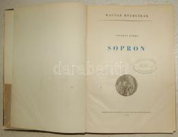 Magyar műemlékek sorozat: Sopron, Képzőművészeti alap kaidóvállalata, 1954, képpekkel gazdagon illus...