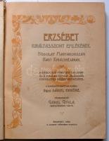 Erzsébet királyasszony emlékének. Hódolat Magyarország nagy királynéjának. Szerk. Gábel Gyula.
Bp. ...