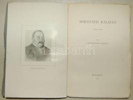 Gyöngyösy László: Mikszáth Kálmán. Bp., 1911. Franklin. 105 l., fotókkal Eredeti papírkötésben, (köt...