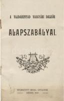 1912 A vajdahunyadi vasgyári dalkör alapszabályai; Kroll Gyula nyomdája, Déva / Grundregeln des Gesangkreises der Metalfabrik von Vajdahunyad; Druckerei von Gyula Kroll, Déva