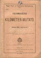 1902 Magyar Folyam- és Tengerhajózási Rt. Folyamhajózási kilómétermutató; Pesti könyvnyomda Rt. / Kilometerregister der Ung. Fluss- und Seefahrt AG für Flussfahrt; Pester Buchdruckerei AG