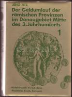 1978. Fitz Jenő: Der Geldumlauf der römischen Provinzen im Donaugebiet Mitte des 3. Jahrhunderts I-II. kötete T:szép