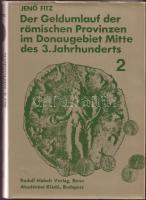 1978. Fitz Jenő: Der Geldumlauf der römischen Provinzen im Donaugebiet Mitte des 3. Jahrhunderts I-I...