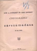 1906 A Győr és Győrszigeti Chewra Kadisa zárszámadása; Gross Gusztáv nyomdája / Schlussrechnung der Chewra Kadisa in Győr u. Győrsziget; Gross Gusztáv Druckerei