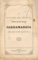 1908 A bonyhádi izr nőegylet zárszámadása; Raubitschek Izór könyvnyomdája / Schluss-Rechnung des isr. Frauenvereins in Bonyhád; Buchdruckerei von Izór Raubitschek