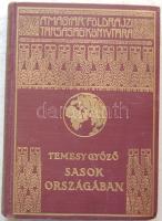 Magyar Földrajzi Társaság Könyvtára: Temesy Győző - Sasok országában aranyozott kiadói egészvászon kötésben, Lampel és Wodianer, Bp. szép állapotban