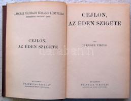 Magyar Földrajzi Társaság Könyvtára: Keöpe Viktor - Cejlon, az Éden szigete aranyozott kiadói egészv...