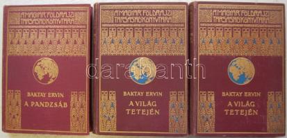 Magyar Földrajzi Társaság Könyvtára: Baktay Ervin - A világ tetején I-II. kötet + A Pandzsáb, mindhárom aranyozott kiadói egészvászon kötésben, Lampel és Wodianer, Bp. szép állapotban