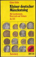 Günter Schön: Kleiner deutscher Münzkatalog-Mit Liechtenstein, Österreich und Schweiz ab 1871