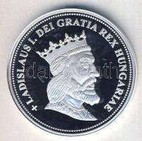 DN "Királyi koronák/1909 5K - Szent László" Ag emlékérem 20g T:PP Csak 2000db, tanúsítvánnyal!