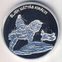 DN "Nemzetünk nagyjai-Mátyás Király" Ag emlékérem 10,37g T:PP Tanúsítvánnyal!