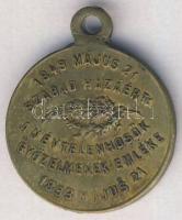 1893.május 21. "A névtelen hősök győzelmének emléke-Szabadság vagy halál" feliratú medál T...
