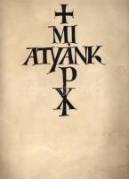 Mityánk Dalos Anna 10 fametszetével nagy alakú nyomtatvány; Kir. Magy. Egyetemi nyomda Budapest