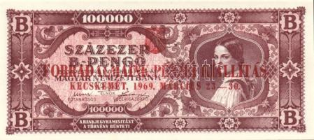 1946. 100.000BP "Forradalmaink pénzei kiállítás Kecskemét, 1969. március 23-30" felülbélyegzéssel T:I