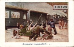 Siófok humor ´Szerencsésen megérkeztünk´