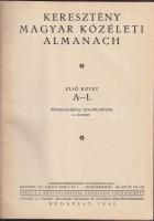 1940 Keresztény Magyar Közéleti Almanach I. kötete A-L, dombornyomott kötésben, nagyon szép állapotban